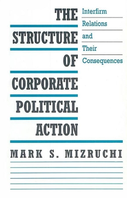 Structure of Corporate Political Action book