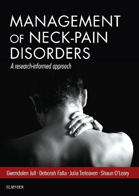 Management of Neck Pain Disorders: a research informed approach book