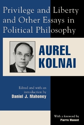 Privilege and Liberty and Other Essays in Political Philosophy book