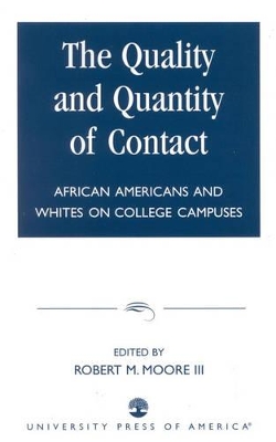Quality and Quantity of Contact by Robert M. Moore
