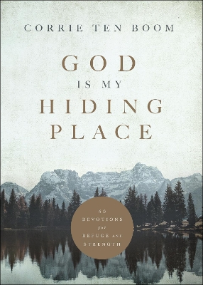 God Is My Hiding Place – 40 Devotions for Refuge and Strength book