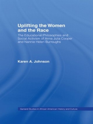 Uplifting the Women and the Race by Karen Johnson