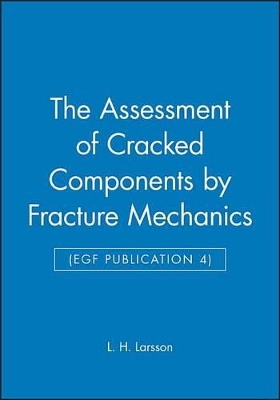 Assessment of Cracked Components by Fracture Mechanics book