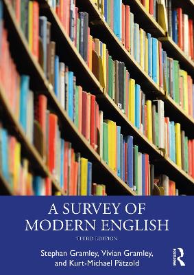 A Survey of Modern English by Stephan Gramley