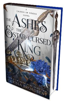 The Ashes and the Star-Cursed King: International sprayed edge edition by Carissa Broadbent