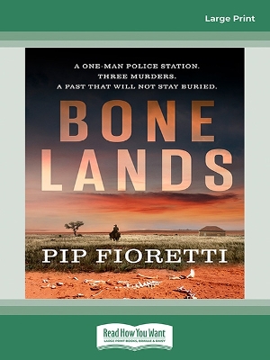 Bone Lands by Pip Fioretti