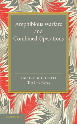 Amphibious Warfare and Combined Operations book