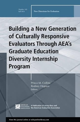 Building a New Generation of Culturally Responsive Evaluators Through AEA's Graduate Education Diversity Internship Program book