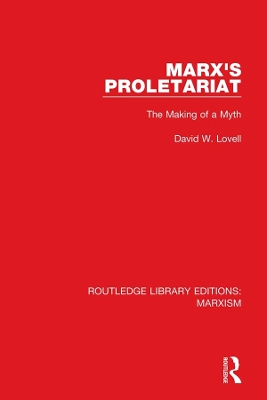 Marx's Proletariat: The Making of a Myth book