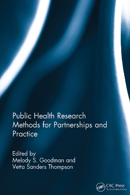 Public Health Research Methods for Partnerships and Practice by Melody S. Goodman