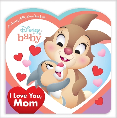 Disney Baby: I Love You, Mom book