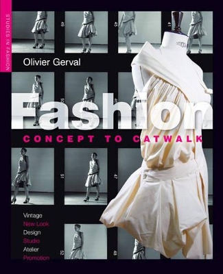 Fashion: Concept to Catwalk by Olivier Gerval