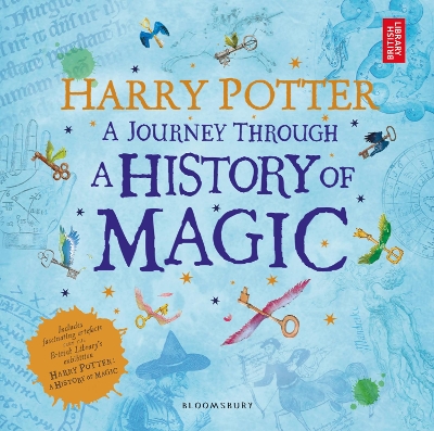 Harry Potter - A Journey Through A History of Magic book