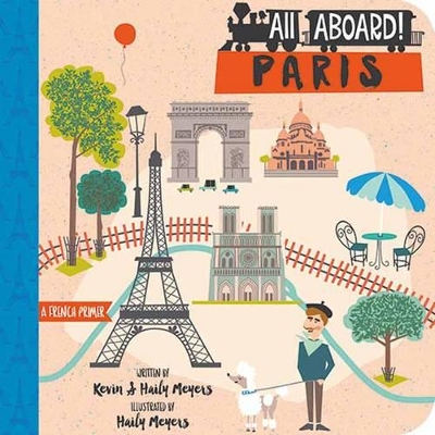All Aboard! Paris: A French Primer book