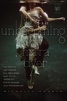 Unbecoming of Mara Dyer by Michelle Hodkin
