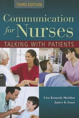 Communication For Nurses: Talking With Patients by Lisa Kennedy-Sheldon