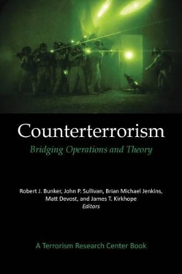Counterterrorism: Bridging Operations and Theory: A Terrorism Research Center Book book