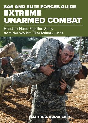 SAS and Elite Forces Guide Extreme Unarmed Combat book