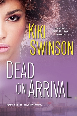 Dead on Arrival by Kiki Swinson