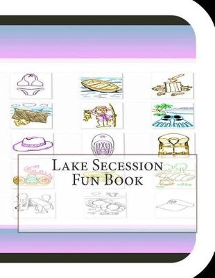 Lake Secession Fun Book book