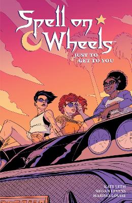 Spell on Wheels Volume 2: Just to Get to You book