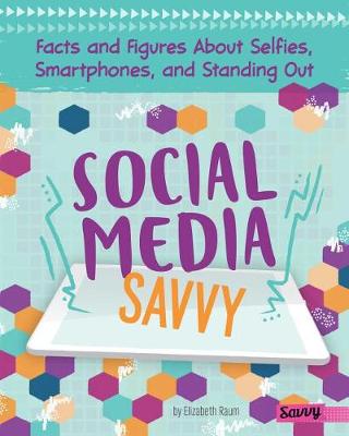 Social Media Savvy by Elizabeth Raum