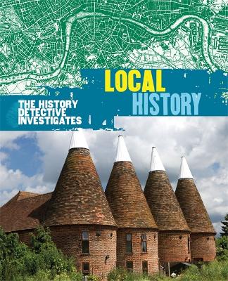 History Detective Investigates: Local History book