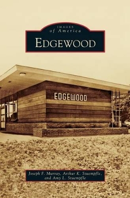 Edgewood by Joseph F. Murray