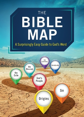 The Bible Map: A Surprisingly Easy Guide to God's Word book