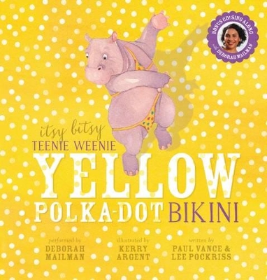 Itsy Bitsy Teenie Weenie Yellow Polka Dot Bikini (with CD) book