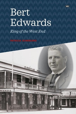 Bert Edwards: King of the West End book