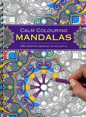 Calm Colouring: Mandalas book