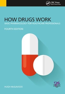 How Drugs Work by Hugh McGavock