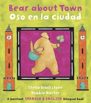Bear About Town / Oso en la ciudad book