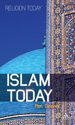 Islam Today by Professor Ron Geaves