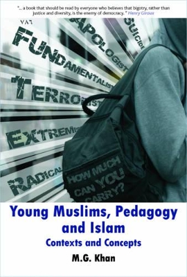 Young Muslims, Pedagogy and Islam book