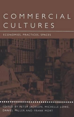 Commercial Cultures by Daniel Miller