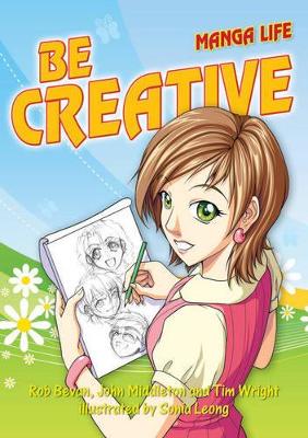 Be Creative by Sonia Leong