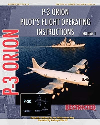 P-3 Orion Pilot's Flight Operating Instructions Vol. 1 book