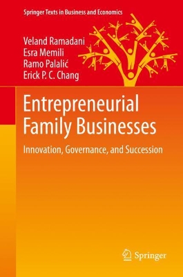 Entrepreneurial Family Businesses: Innovation, Governance, and Succession book