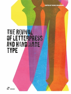 Revival of Letterpress and Handmade Type book