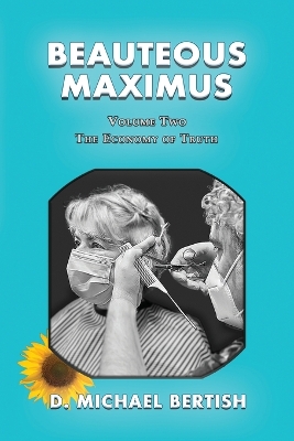 Beauteous Maximus: Volume Two, The Economy of Truth book