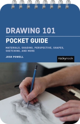 Drawing 101: Pocket Guide : Materials, Shading, Perspective, Shapes, Sketching, and More book