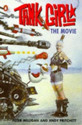 Tank Girl: Graphic Novelisation by Peter Milligan