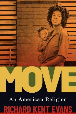 MOVE: An American Religion book