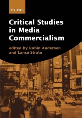 Critical Studies in Media Commercialism book