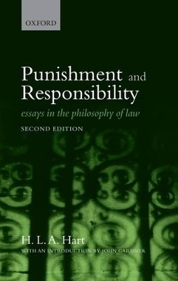 Punishment and Responsibility by H.L.A. Hart