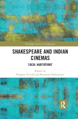 Shakespeare and Indian Cinemas: 