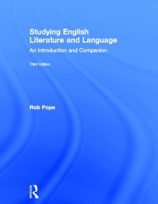 Studying English Literature and Language by Rob Pope