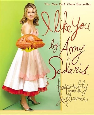 I Like You by Amy Sedaris